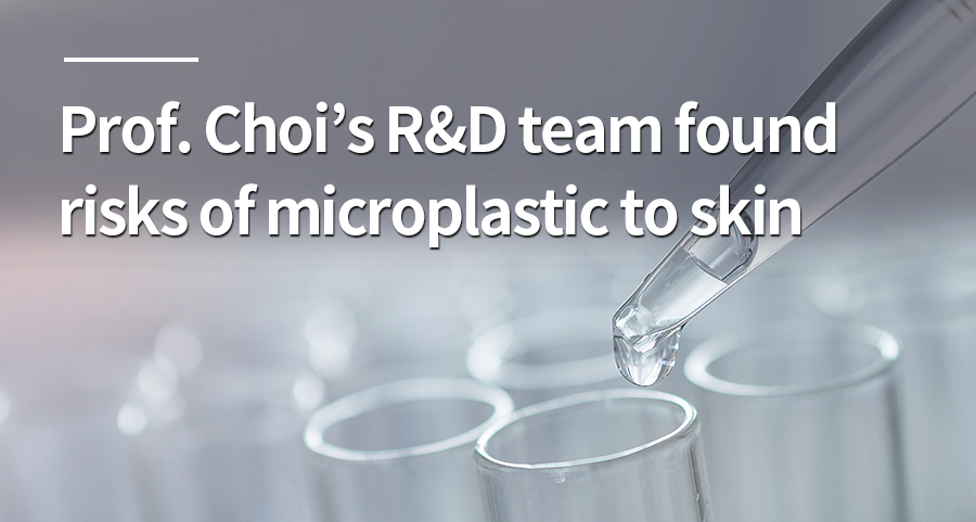 Prof InHee Chois research team at University of Seoul discovered potential risks of microplastics to skin health